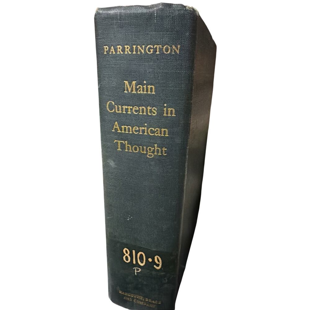 Main Currents in‎ American Thought 1930 Parrington HC 3 Vol